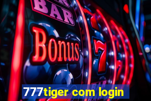 777tiger com login